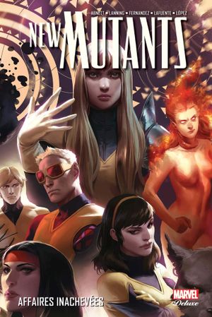 Affaires inachevées - New Mutants, tome 3