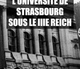 image-https://media.senscritique.com/media/000020397555/0/l_universite_de_strasbourg_sous_le_3eme_reich.jpg