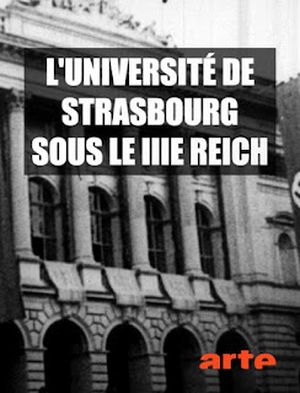 L'université de Strasbourg sous le 3ème Reich