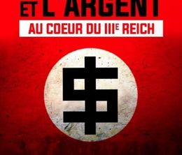 image-https://media.senscritique.com/media/000020397561/0/les_nazis_et_l_argent_au_coeur_du_iiie_reich.jpg