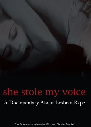 She Stole My Voice – A Documentary About Lesbian Rape