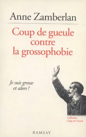 Coup de gueule contre la grossophobie
