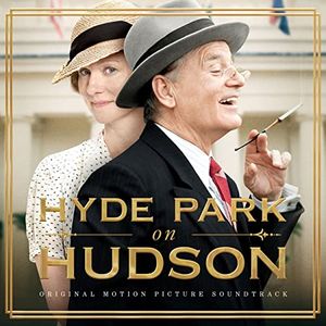 Hyde Park on Hudson (Original Motion Picture Soundtrack) (OST)