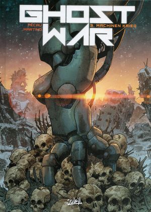 Machinen Krieg - Ghost War, tome 3
