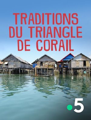 Traditions du triangle de corail