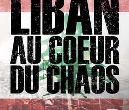 image-https://media.senscritique.com/media/000020400403/0/liban_au_coeur_du_chaos.jpg