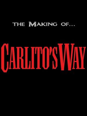 The Making of "Carlito's Way"