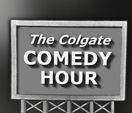 image-https://media.senscritique.com/media/000020400969/0/the_colgate_comedy_hour.jpg