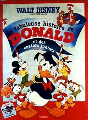 La Fabuleuse Histoire de Donald et des Castors juniors