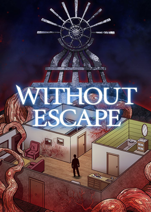 Without Escape