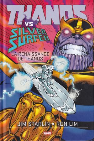 La Renaissance de Thanos - Thanos vs Silver Surfer, tome 1