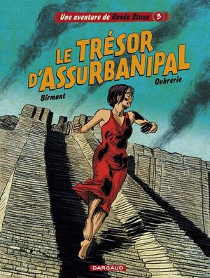 Le Trésor d'Assurbanipal - Renée Stone, tome 3