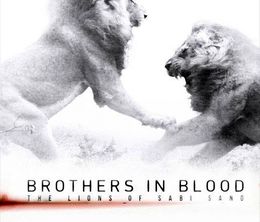 image-https://media.senscritique.com/media/000020402512/0/brothers_in_blood_the_lions_of_sabi_sand.jpg