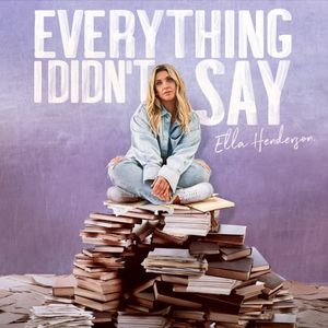 Everything I Didn’t Say (Single)