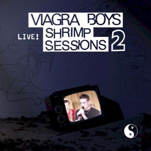 Shrimp Sessions 2 (Live)