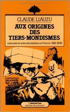 Aux origines des tiers-mondismes