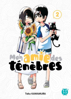 Mon amie des ténèbres, tome 2