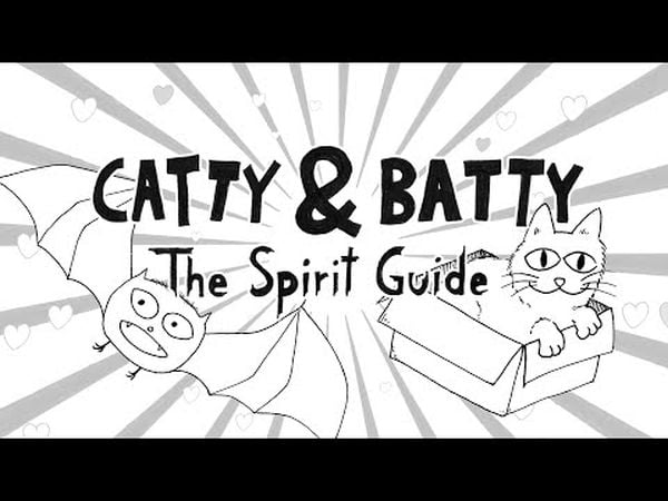 Catty & Batty: The Spirit Guide