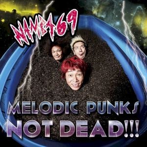 MELODIC PUNKS NOT DEAD!!! (Single)