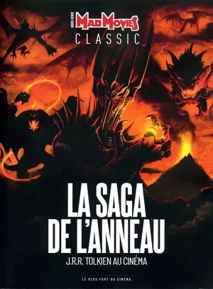 Mad Movies Classic: La Saga de l'Anneau