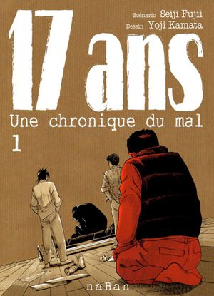 17 ans, tome 1