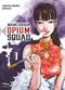 Manchuria Opium Squad, tome 1