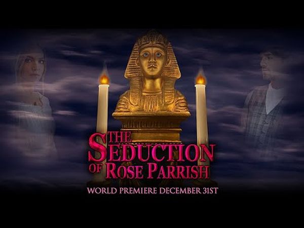 The Seduction of Rose Parrish