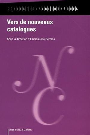 Vers de nouveaux catalogues