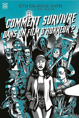 Comment survivre dans un film d'horreur ?