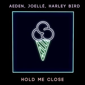 Hold Me Close (Single)