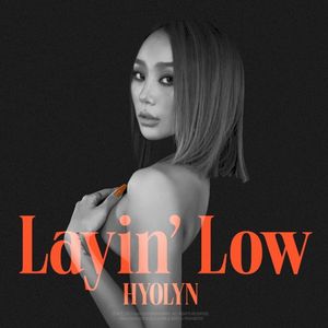 Layin’ Low (Single)