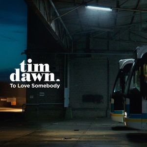 To Love Somebody (Single)