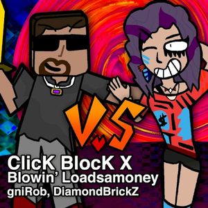 ClicK BlocK X Blowin’ Loadsamoney (Single)