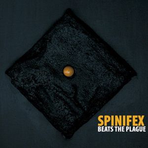 Spinifex Beats the Plague