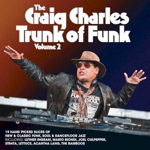 The Craig Charles Trunk of Funk, Volume 2