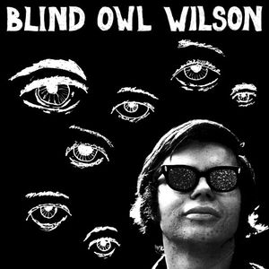 Blind Owl Wilson