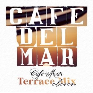 Café del Mar: Terrace Mix 11 (DJ Mix)