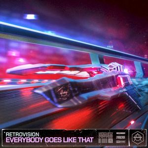 Everybody Goes Like That (Single)