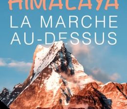 image-https://media.senscritique.com/media/000020408724/0/himalaya_la_marche_au_dessus.jpg