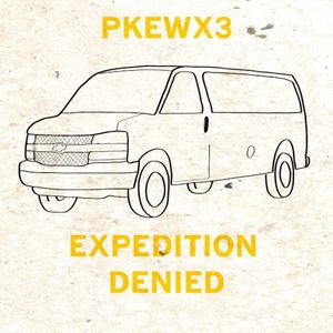 Expedition Denied (EP)