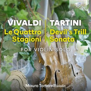 Vivaldi: Le Quattro Stagioni / Tartini: Devil’s Trill Sonata for Violin Solo