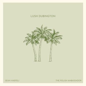 Lush Dubington (EP)