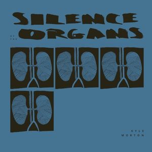 Silence of the Organs (Single)