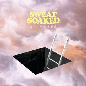 Sweat Soaked (Single)