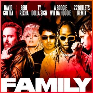 Family (22Bullets remix)