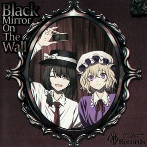 Black Mirror On The Wall (Single)