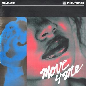 Move 4 Me (Single)