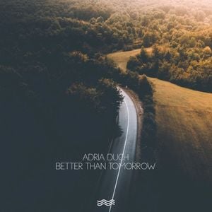 Better Than Tomorrow