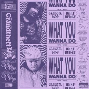 What You Wanna Do (Single)