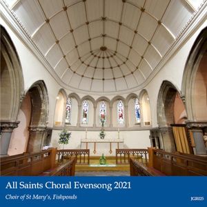 All Saints Choral Evensong 2021 (Live)